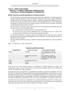 31 USC 6505 NB: This unofficial compilation of the U.S. Code is current as of Jan. 4, 2012 (see http://www.law.cornell.edu/uscode/uscprint.html). TITLE 31 - MONEY AND FINANCE SUBTITLE V - GENERAL ASSISTANCE ADMINISTRATIO