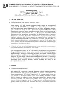 INTERNATIONAL CONFERENCE ON HARMONISATION OF TECHNICAL REQUIREMENTS FOR REGISTRATION OF PHARMACEUTICALS FOR HUMAN USE Final Business Plan E2F: Development Safety Update Report dated 21 August 2006