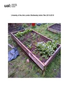 University of the Arts London Biodiversity Action Plan  Foreword provided by the London College of Fashion (MarchThe London College of Fashion appreciates the significant role that fashion plays in th