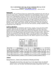 PLAN AMENDMENT 2013-I-B1: SEVEN CORNERS SPECIAL STUDY Summary of Pre-staffing Comments Planner: Bernard Suchicital – [removed] – ([removed]Background On October 29, 2013, the Board of Supervisors 