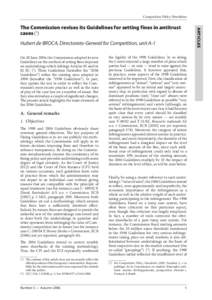 Competition Policy Newsletter  Hubert de BROCA, Directorate-General for Competition, unit A-1 () On 28 June 2006, the Commission adopted its new Guidelines on the method of setting fines imposed