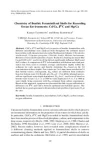 Global Environmental Change in the Ocean and on Land, Eds., M. Shiyomi et al., pp. 249–263. © by TERRAPUB, 2004. Chemistry of Benthic Foraminiferal Shells for Recording Ocean Environments: Cd/Ca, δ 13C and Mg/Ca Kazu