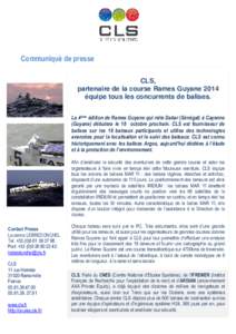 Communiqué de presse CLS, partenaire de la course Rames Guyane 2014 équipe tous les concurrents de balises. La 4ème édition de Rames Guyane qui relie Dakar (Sénégal) à Cayenne (Guyane) débutera le 18 octobre proc