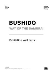 BUSHIDO WAY OF THE SAMURAI Exhibition wall texts  © COPYRIGHT