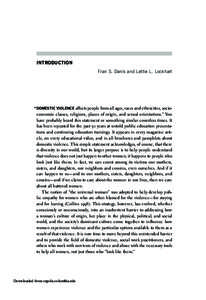 Introduction Fran S. Danis and Lettie L. Lockhart “ Domestic violence affects people from all ages, races and ethnicities, socio-  economic classes, religions, places of origin, and sexual orientations.” You