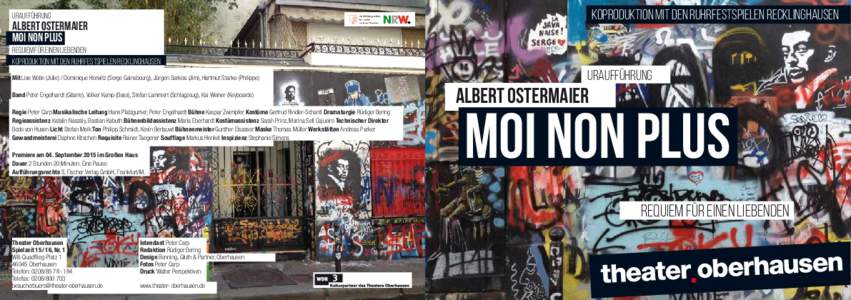 Koproduktion mit den Ruhrfestspielen Recklinghausen  Uraufführung Albert Ostermaier Moi non plus