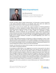 Notes biographiques Lise Bissonnette Membre du conseil d’administration de la Fondation Lucie et André Chagnon