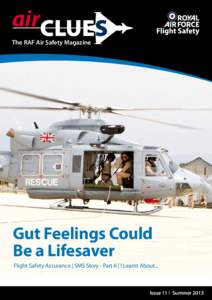 airCLUES The RAF Air Safety Magazine Gut Feelings Could Be a Lifesaver Flight Safety Assurance | SMS Story - Part 6 | I Learnt About...