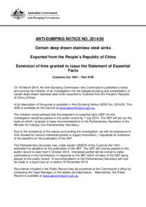 ANTI-DUMPING NOTICE NO[removed]Certain deep drawn stainless steel sinks Exported from the People’s Republic of China Extension of time granted to issue the Statement of Essential Facts Customs Act 1901 – Part XVB
