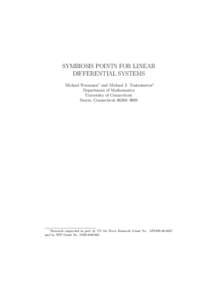 SYMBIOSIS POINTS FOR LINEAR DIFFERENTIAL SYSTEMS Michael Neumann∗ and Michael J. Tsatsomeros∗ Department of Mathematics University of Connecticut Storrs, Connecticut 06269–3009