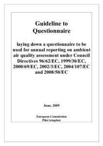 Guideline to Questionnaire laying down a questionnaire to be used for annual reporting on ambient air quality assessment under Council Directives[removed]EC, [removed]EC,