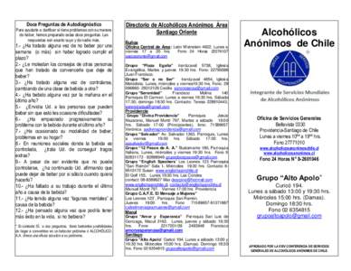 Doce Preguntas de Autodiagnóstico  Para ayudarle a clarificar si tiene problemas con su manera de beber, hemos preparado estas doce preguntas. Las respuestas son asunto suyo y de nadie más.