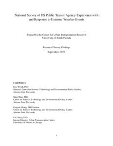 National Survey of US Public Transit Agency Experience with and Response to Extreme Weather Events Funded by the Center for Urban Transportation Research University of South Florida