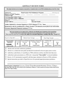 WM16-6B  ABSTRACT REVIEW FORM The Upper Section is to be Computer Generated or Completed only by the WMS Administration or the PAC Chair  Abstract #