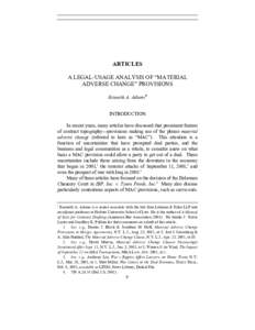 ARTICLES A LEGAL-USAGE ANALYSIS OF “MATERIAL ADVERSE CHANGE” PROVISIONS Kenneth A. Adams∗ INTRODUCTION In recent years, many articles have discussed that prominent feature