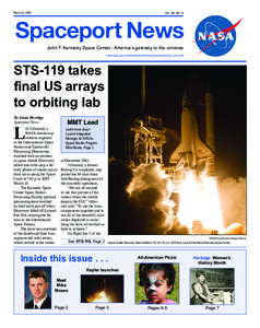 March 20, 2009  Vol. 49, No. 6 Spaceport News John F. Kennedy Space Center - America’s gateway to the universe