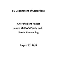    SD Department of Corrections      After Incident Report 