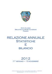 Ente Olivieri Biblioteca e Musei Oliveriani Pesaro RELAZIONE ANNUALE Statistiche