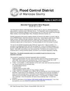 Flood Control District of Maricopa County PUBLIC NOTICE Detailed Topographic Data Request Revised: April 16, 2009