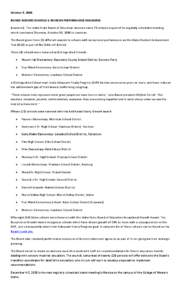 October 9, 2008 BOARD HONORS SCHOOLS & REVIEWS PERFORMANCE MEASURES (Lewiston). The Idaho State Board of Education honored some 76 schools as part of its regularly scheduled meeting which concluded Thursday, October 09, 