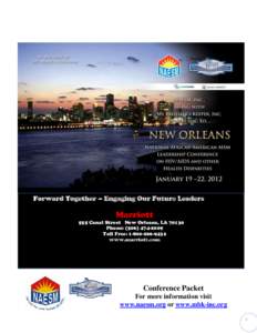 Forward Together – Engaging Our Future Leaders  Marriott 555 Canal Street New Orleans, LA[removed]Phone: ([removed]Toll Free: [removed]