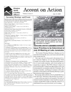 Volume 2, Issue 4  July 14, 2005 Upcoming Meetings and Events Meeting schedules for WNC Alliance Chapters and Task Forces can change