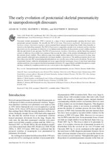 The early evolution of postcranial skeletal pneumaticity in sauropodomorph dinosaurs ADAM M. YATES, MATHEW J. WEDEL, and MATTHEW F. BONNAN Yates, A.M., Wedel, M.J., and Bonnan, M.F[removed]The early evolution of postcrani