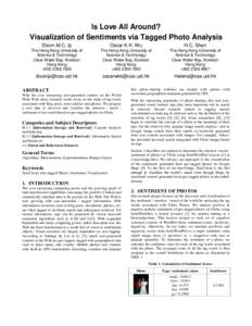 Is Love All Around? Visualization of Sentiments via Tagged Photo Analysis Dixon M.C. Ip Oscar K.K. Wu