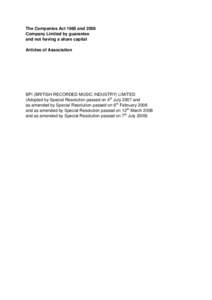 The Companies Act 1985 and 2006 Company Limited by guarantee and not having a share capital Articles of Association  BPI (BRITISH RECORDED MUSIC INDUSTRY) LIMITED