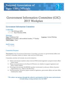 Government Information Committee (GICWorkplan Government Information Committee Leadership: Chair: Jim DeTienne (MT) Vice Chair: Kyle Thornton (NM)