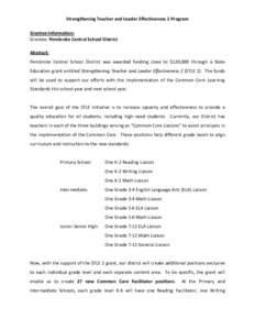 Strengthening Teacher and Leader Effectiveness 2 Program Grantee Information: Grantee: Pembroke Central School District Abstract: Pembroke Central School District was awarded funding close to $120,000 through a State Edu