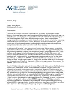 June 20, 2013 United States Senate Washington, D.C[removed]Dear Senator: On behalf of the higher education community, we are writing regarding the Border Security, Economic Opportunity, and Immigration Modernization Act o