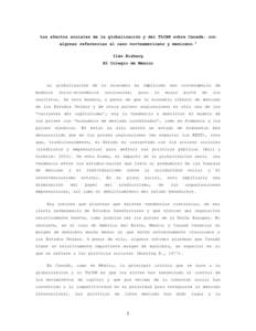 Los efectos sociales de la globalización y del TLCAN sobre Canadá; con algunas referencias al caso norteamericano y mexicano.i Ilán Bizberg El Colegio de México  La globalización de la economía ha implicado una con