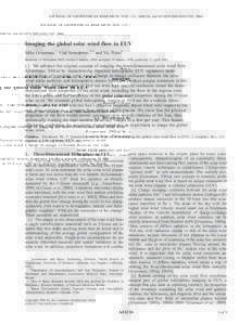 JOURNAL OF GEOPHYSICAL RESEARCH, VOL. 111, A04216, doi:2005JA011530, 2006  Imaging the global solar wind flow in EUV Mike Gruntman,1 Vlad Izmodenov,2,3 and Vic Pizzo4 Received 13 November 2005; revised 5 January 