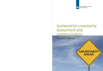 Guidance for uncertainty assessment and communication Second edition  PBL Netherlands Environmental Assessment Agency