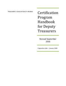 TREASURERS’ ASSOCIATION OF VIRGINIA  Certification Program Handbook for Deputy