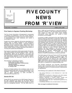 FIVE COUNTY NEWS FROM ‘R’ VIEW VOLUME V NUMBER 2  Five County to Sponsor Funding Workshop