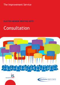 The Improvement Service  ELECTED MEMBER BRIEFING NOTE Consultation