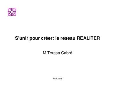 S’unir pour créer: le reseau REALITER