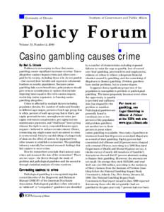 Gambling in the United States / Casino / Problem gambling / Earl Grinols / Atlantic City /  New Jersey / Gambling in Macau / Economics of gambling / Entertainment / Gambling / Gaming