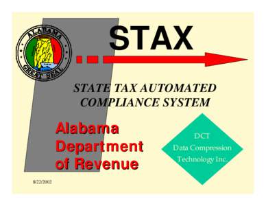 STAX STATE TAX AUTOMATED COMPLIANCE SYSTEM Alabama Department