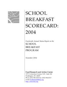 SCHOOL BREAKFAST SCORECARD: 2004 Fourteenth Annual Status Report on the