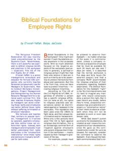 Biblical Foundations for Employee Rights by D’vorah Yaffah, Batya, daCosta The Religious Freedom Restoration Act was recently