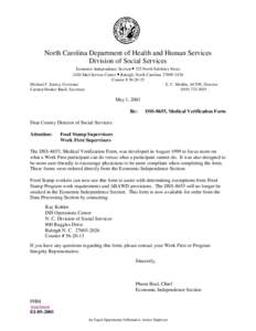 North Carolina Department of Health and Human Services Division of Social Services Economic Independence Section • 325 North Salisbury Street 2420 Mail Service Center • Raleigh, North Carolina[removed]Courier # 56