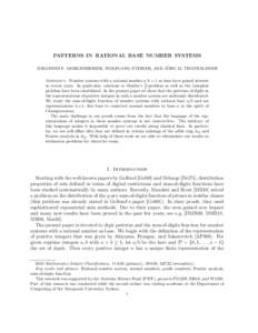 PATTERNS IN RATIONAL BASE NUMBER SYSTEMS ¨ JOHANNES F. MORGENBESSER, WOLFGANG STEINER, AND JORG M. THUSWALDNER Abstract. Number systems with a rational number a/b > 1 as base have gained interest in recent years. In par