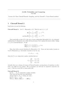 15-359: Probability and Computing Fall 2009 Lecture 10: More Chernoff Bounds, Sampling, and the Chernoff + Union Bound method  1