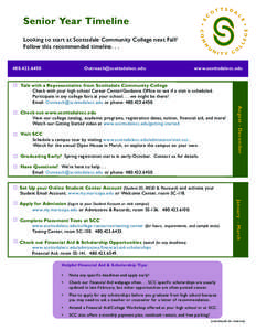 Senior Year Timeline Looking to start at Scottsdale Community College next Fall? Follow this recommended timeline[removed]6450