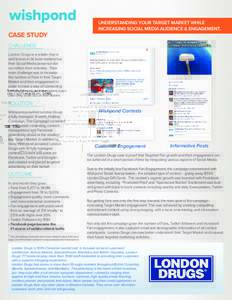 wishpond CASE STUDY UNDERSTANDING YOUR TARGET MARKET WHILE INCREASING SOCIAL MEDIA AUDIENCE & ENGAGEMENT.