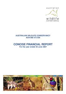 Protected areas of the Northern Territory / Financial statements / Australian Wildlife Conservancy / Protected areas of Queensland / Yookamurra Sanctuary / Martin Copley / Newhaven Reserve / Dakalanta Sanctuary / Mount Gibson Sanctuary / Protected areas of Australia / Protected areas of South Australia / Protected areas of Western Australia