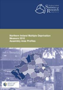 Northern Ireland Multiple Deprivation Measure 2010 Assembly Area Profiles NI Multiple Deprivation Measure 2010